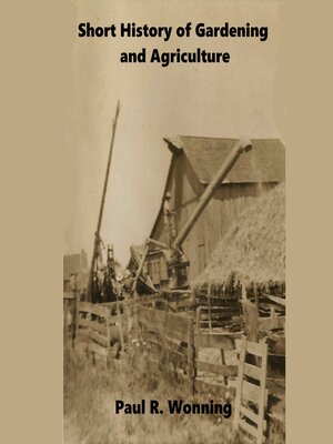 cover image of Short History of Gardening and Agriculture